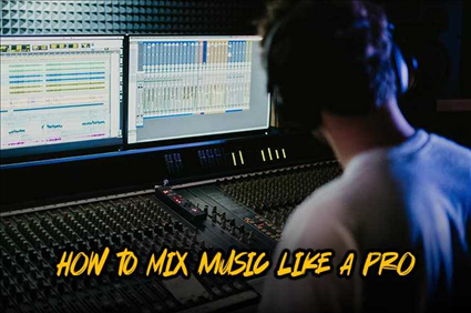 How to Mix Music Like a Professional in 2024 - J.Scalco